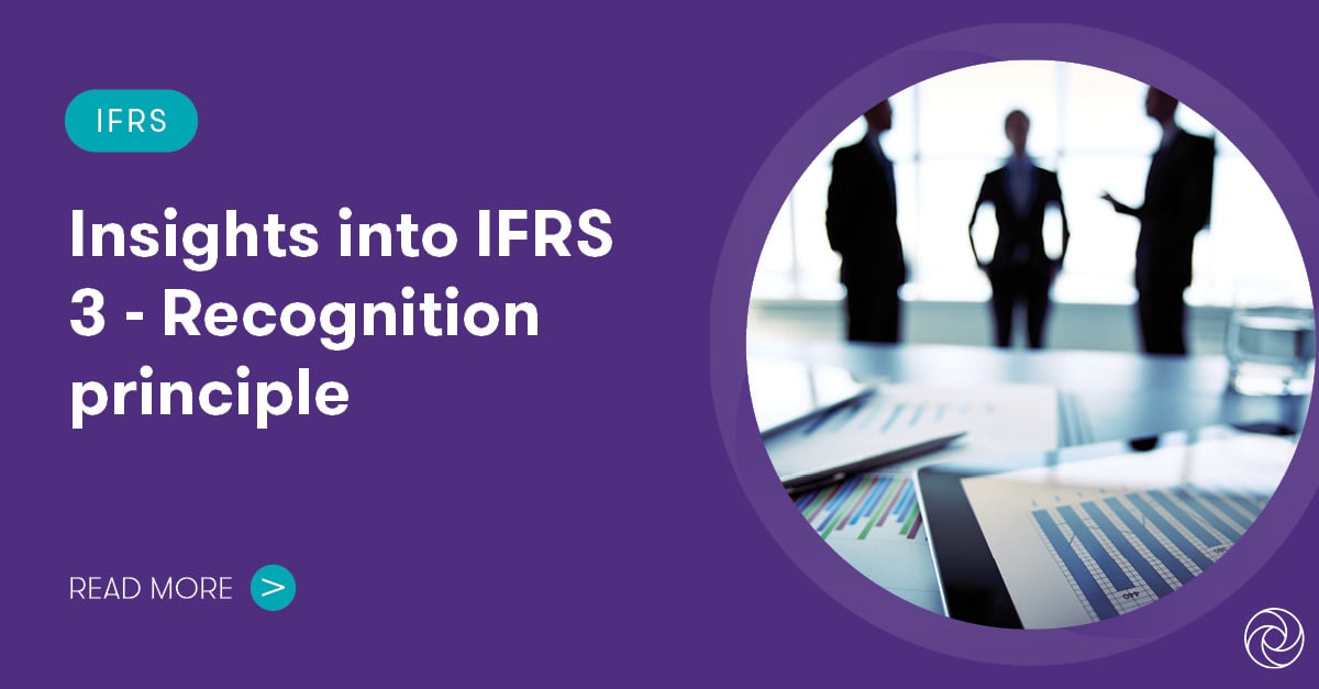 Insights Into IFRS 3 - Recognition Principle | Grant Thornton